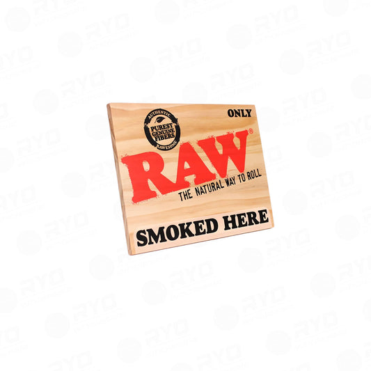 RAW Smoke Sign